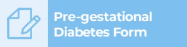 Pre-gestational Diabetes