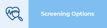 Screening Options